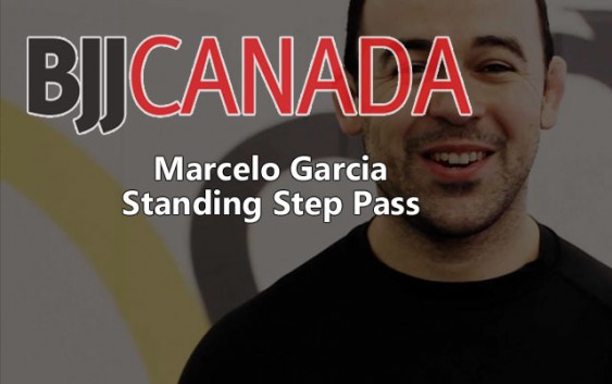 Marcelo Garcia Standing Step Pass